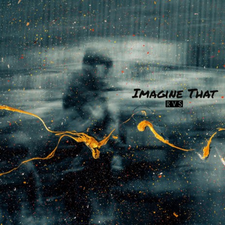 Imagine That | Boomplay Music