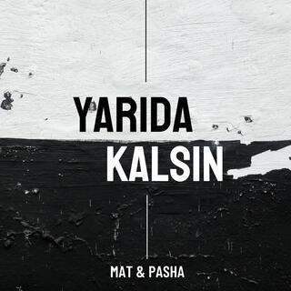 Yarıda Kalsın