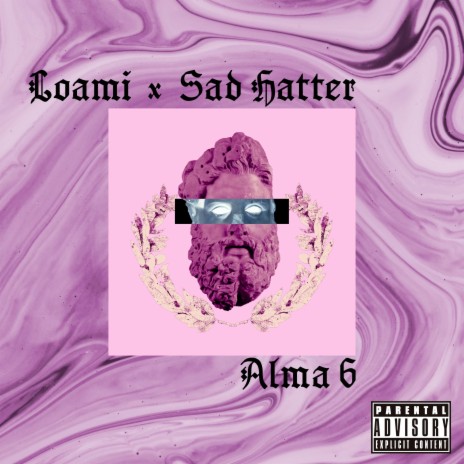 Alma 6 ft. Sad Hatter | Boomplay Music