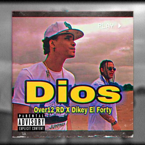 Dios ft. Dikey El Forty