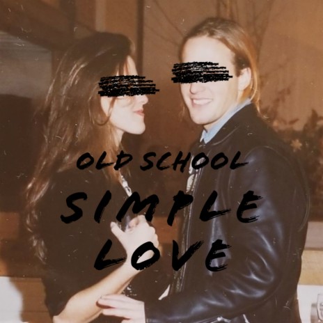 Old School Simple Love | Boomplay Music