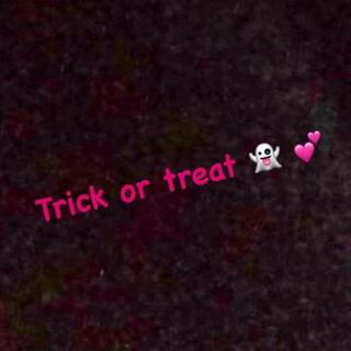 Trick or treat