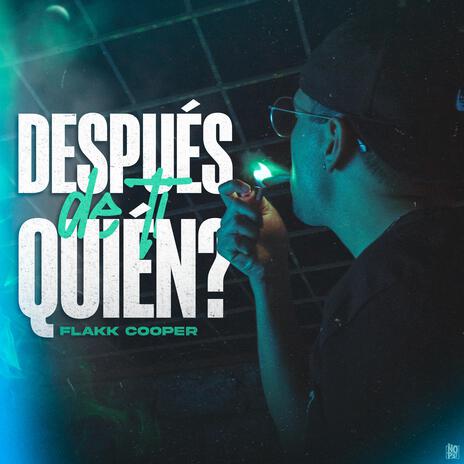 Despues De Ti, Quien. | Boomplay Music