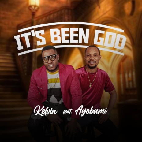 It’s Been God ft. Ayobami | Boomplay Music