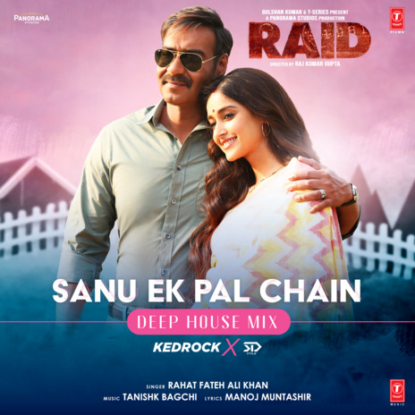 Sanu Ek Pal Chain - Deep House Mix ft. Tanishk Bagchi, Kedrock & Sd Style | Boomplay Music