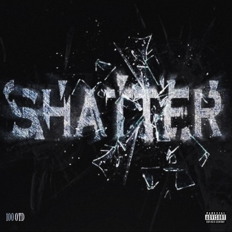 Shatter | Boomplay Music