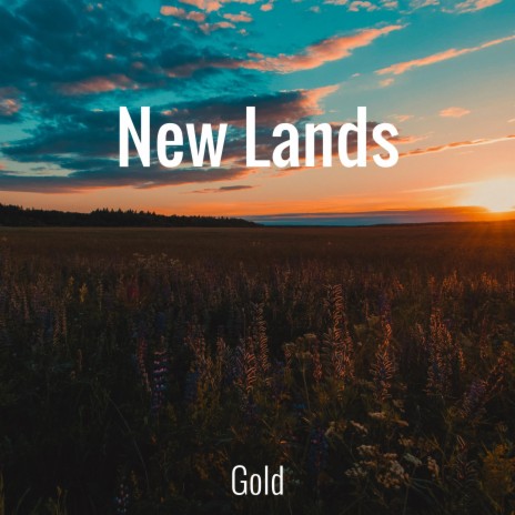 New Lands | Boomplay Music