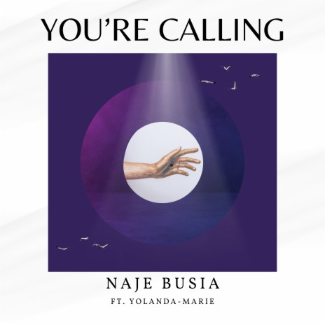 You're Calling ft. Yolanda-Marie | Boomplay Music