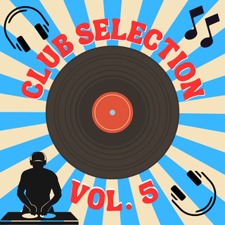 Club Selection Vol. 5