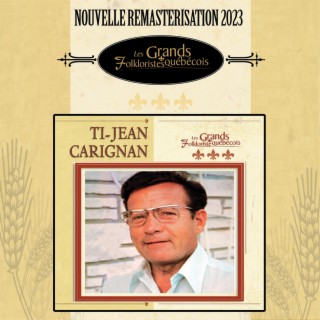 Ti-Jean Carignan Remasterisation 2023