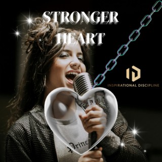 Stronger Heart lyrics | Boomplay Music