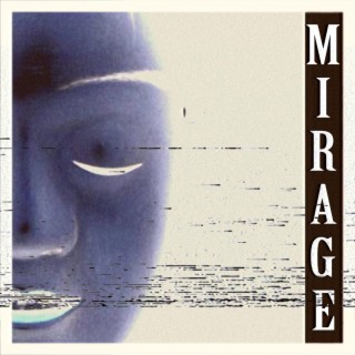 Mirage (Slowed And Reverb)