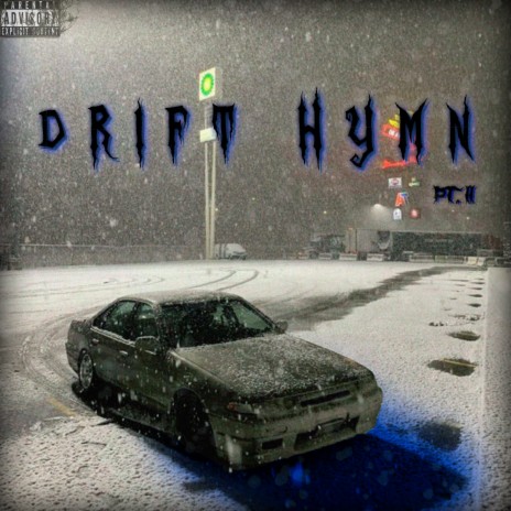 Drift Hymn, Pt. II