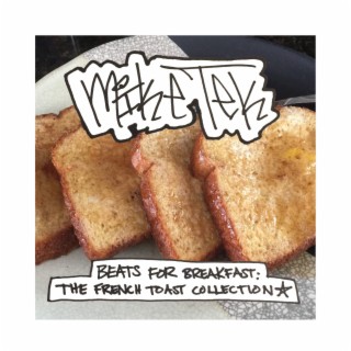 Beats for Breakfast: The French Toast Collection