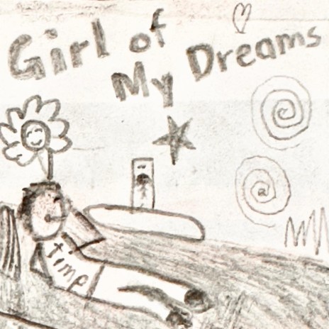 GIRL OF MY DREAMS | Boomplay Music