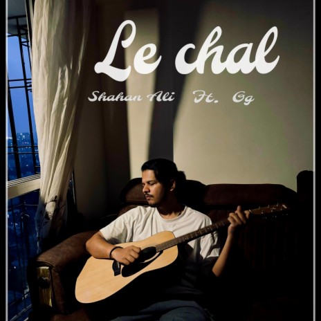 Le Chal ft. Gg | Boomplay Music