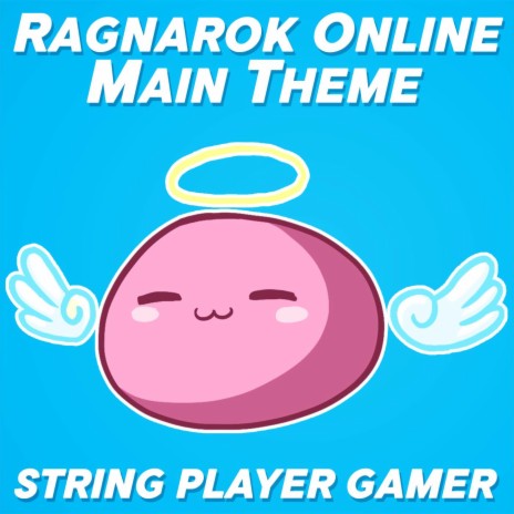 Ragnarok Online Main Theme | Boomplay Music