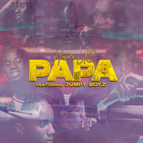 PAPA ft. Honore uc | Boomplay Music