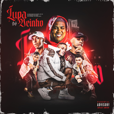 Lupa de Veinho ft. MC GP, Mc Neguinho do Kaxeta & Mc Kanhoto | Boomplay Music