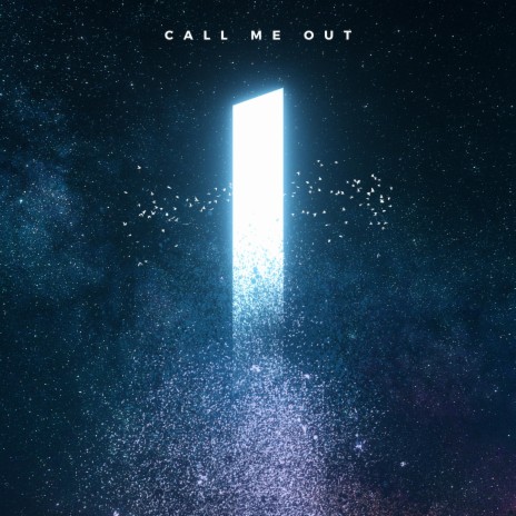 Call Me Out | Boomplay Music