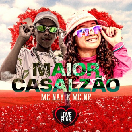 Maior Casalzão ft. MC NP | Boomplay Music