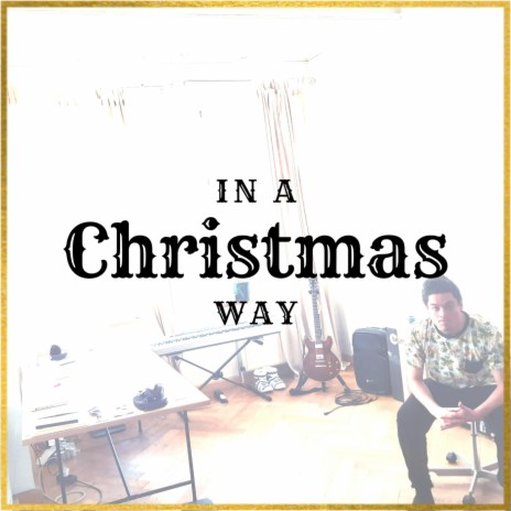 In A Christmas Way | Boomplay Music