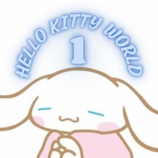 HELLO KITTY WORLD