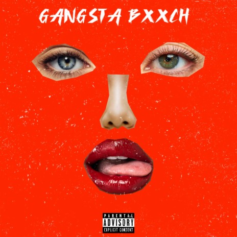 GANGSTA BXXXH | Boomplay Music