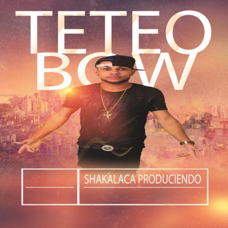 TETEO BOW | Boomplay Music