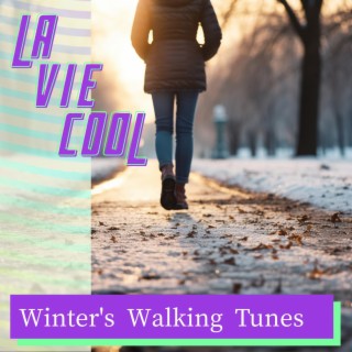 Winter's Walking Tunes