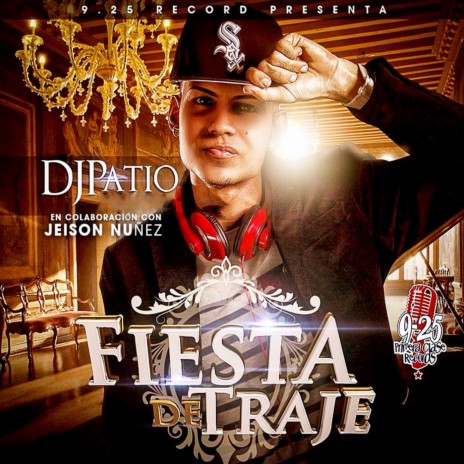 Fiesta De Traje (feat. Jeison Nuñez) | Boomplay Music