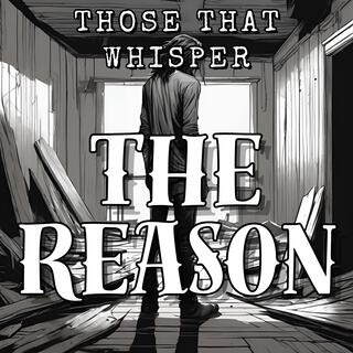 The Reason