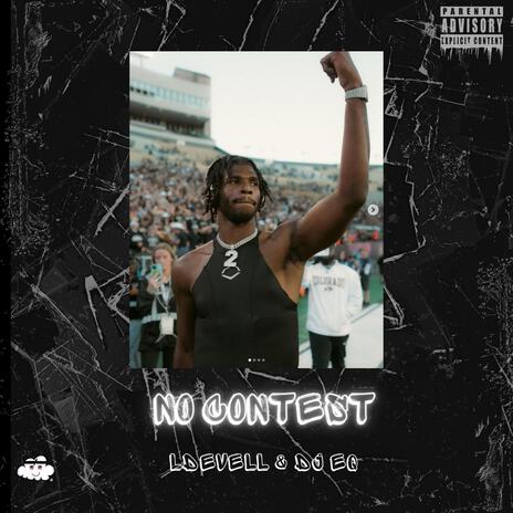 NO CONTEST ft. DJ EQ | Boomplay Music