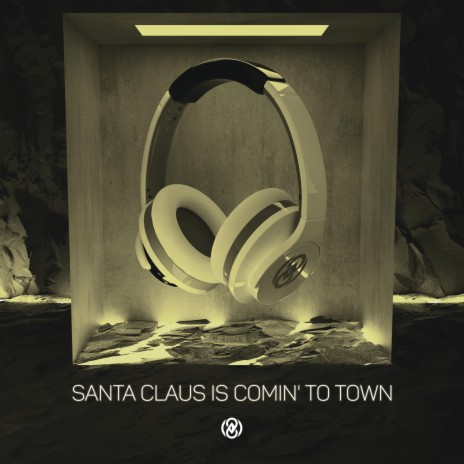 Santa Claus is Comin' to Town (8D Audio) | Boomplay Music