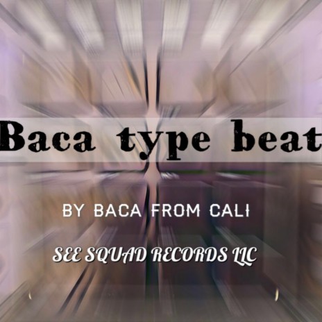 BACA TYPE BEAT | Boomplay Music