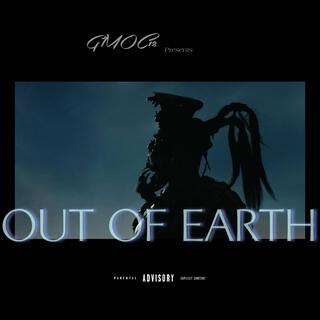 Out of Earth