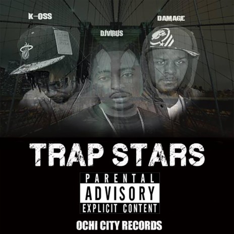 Trap Stars ft. Damage & Koss | Boomplay Music