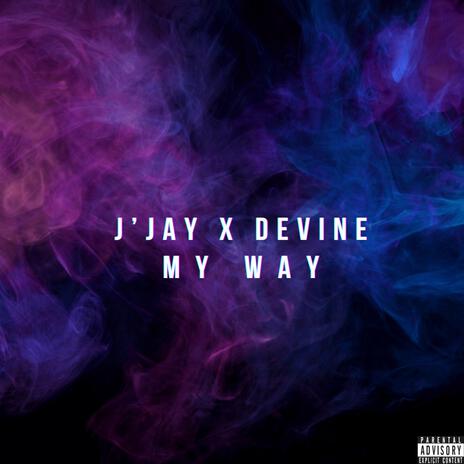 My Way ft. Devine | Boomplay Music