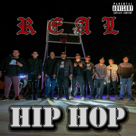 Real Hip Hop ft. locos del sureste | Boomplay Music