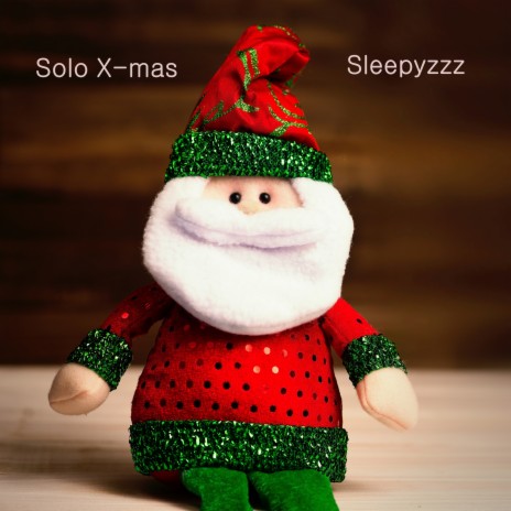 Solo X-mas | Boomplay Music