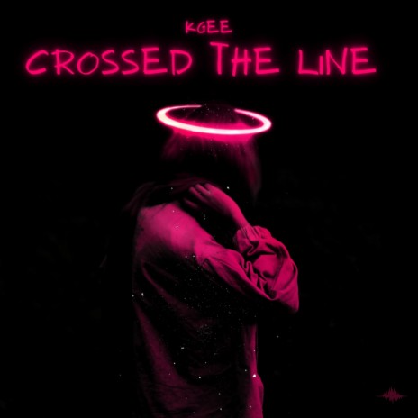 Crossed The Line | Boomplay Music