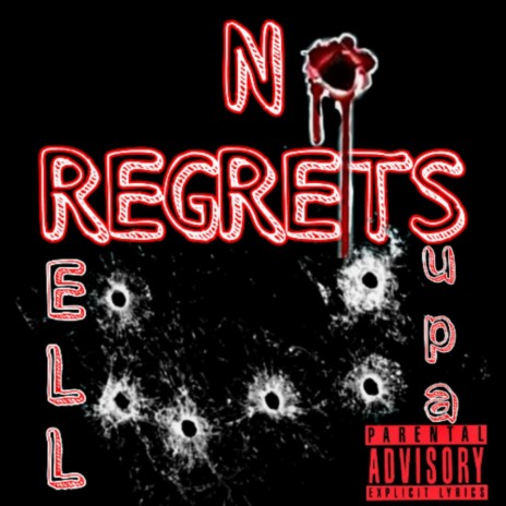 NO REGRETS ft. Rell money million | Boomplay Music