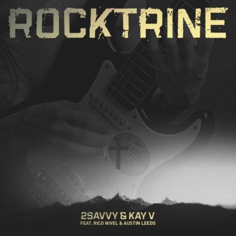 The Rocktrine (feat. Austin Leeds & Rico Nivel) | Boomplay Music