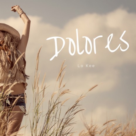 Dolores | Boomplay Music