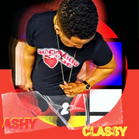 Ashy To Classy | Boomplay Music