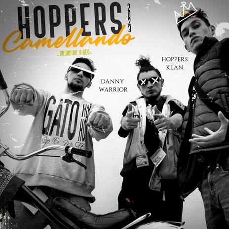 Hoppers Camellando ft. Danny Warrior | Boomplay Music