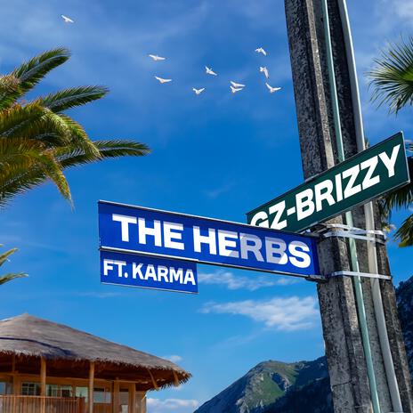 The Herbs ft. Karma