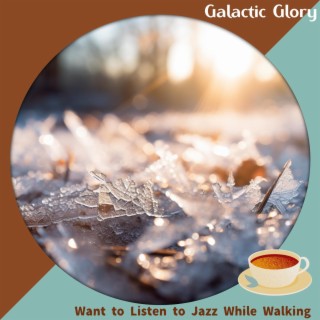 Want to Listen to Jazz While Walking