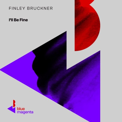 I'll Be Fine | Boomplay Music