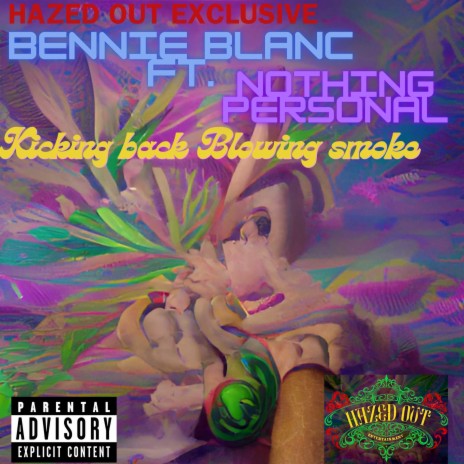 Kicking Back Blowing Smoke ft. Nothing Personal | Boomplay Music